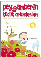 Peygamberin Kucuk Arkadaslari