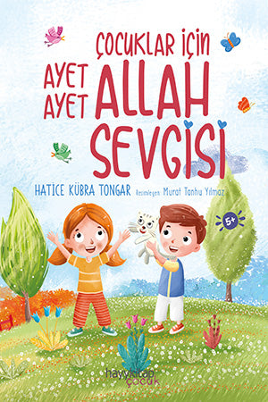 Cocuklar icin Ayet Ayet Allah Sevgisi