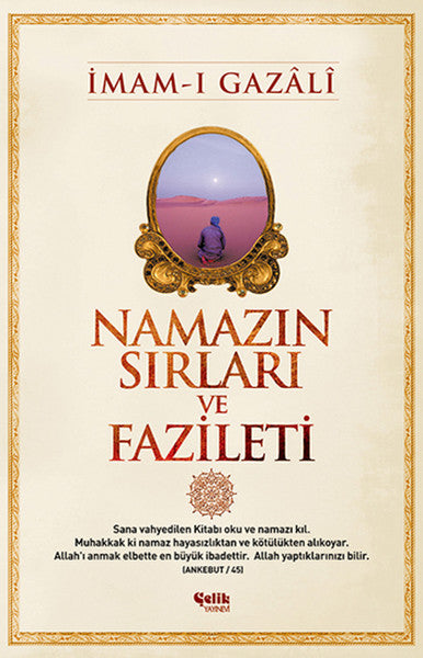 Namazin Sirlari ve Fazileti (Celik Yayinevi)