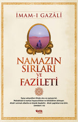 Namazin Sirlari ve Fazileti (Celik Yayinevi)