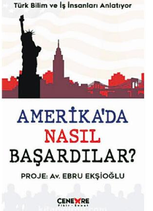 Amerika'da Nasil Basardilar?