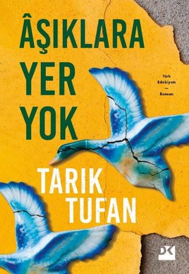 asiklara yer yok tarik tufan amerikada turkce kitap