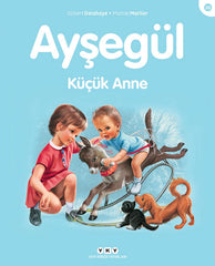 Aysegul / Kucuk Anne