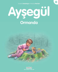 Aysegul / Ormanda