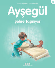 Aysegul / Sehre Tasiniyor