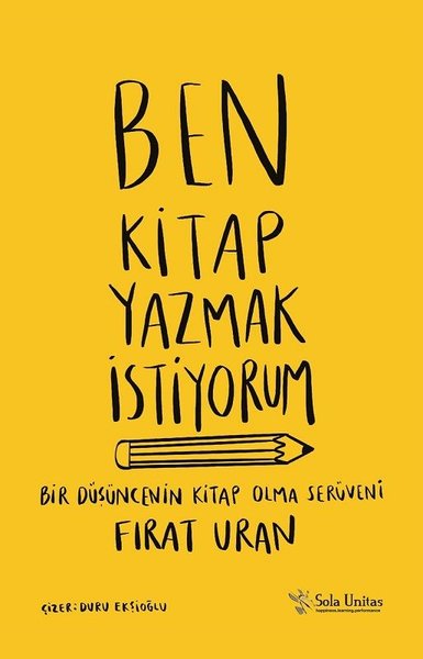 ben kitap yazmak istiyorum firat uran 