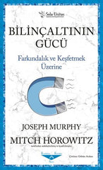 Bilincaltinin Gucu - Kisaltilmis Klasikler Serisi (Sola Unitas)