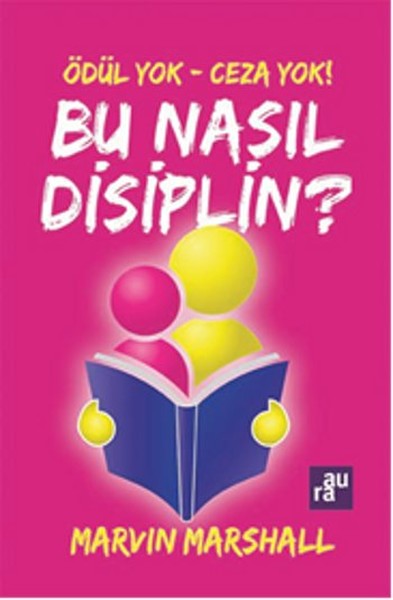 Bu Nasil Disiplin Odul Yok Ceza Yok