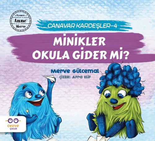 Minikler Okula Gider Mi? / Canavar Kardesler 4