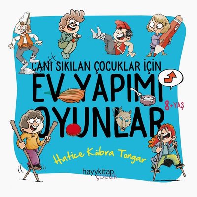 cani sikilan cocuklar icin ev yapimi oyunlar hatice kubra tongar  amerikada turkce kitap