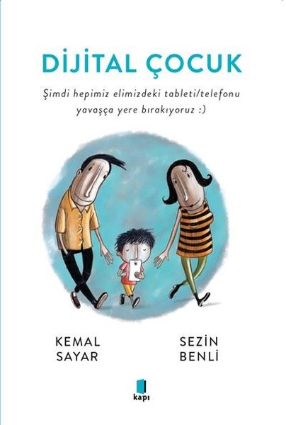 dijital cocuk kemal sayar sezin benli