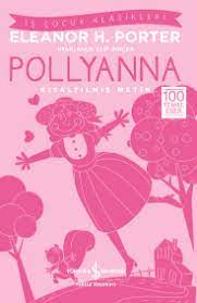 Pollyanna (Is Cocuk Klasikleri)