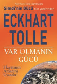 Var Olmanin Gucu