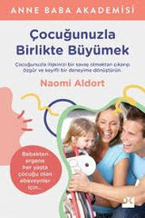 Cocugunuzla Birlikte Buyumek