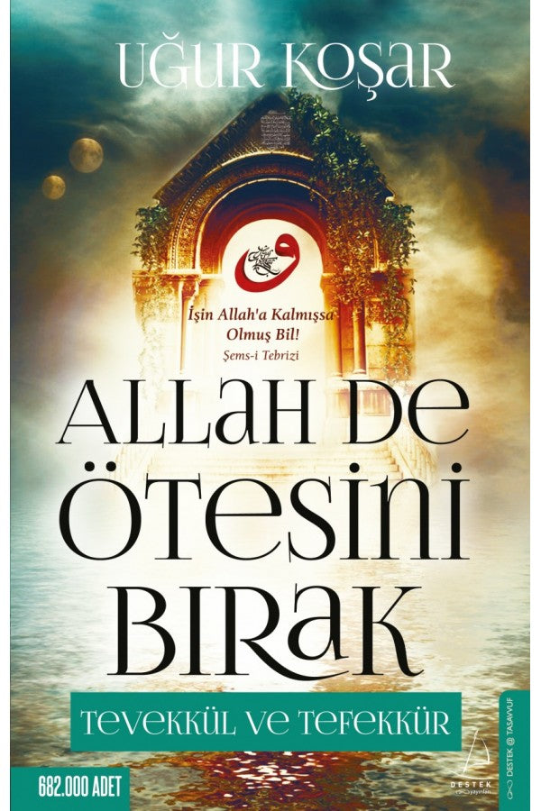 Allah De Otesini Bırak