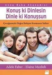 Konus ki Dinlesin Dinle ki Konussun