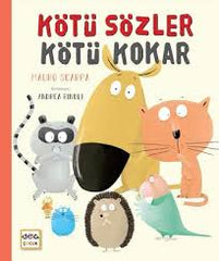 Kotu Sozler Kotu Kokar