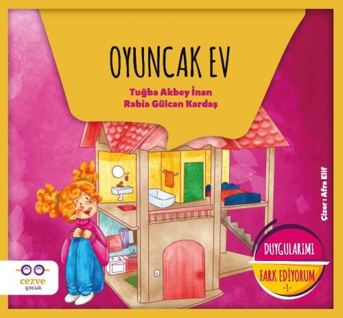 Oyuncak Ev - Duygularimi Fark Ediyorum 1