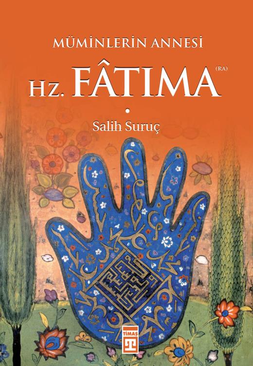 Hz. Fatima Muminlerin Annesi