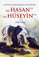 Cennet Gençlerinin Efendileri - Hz. Hasan / Hz. Hüseyin