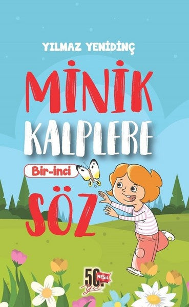 Minik Kalplere Birinci Soz