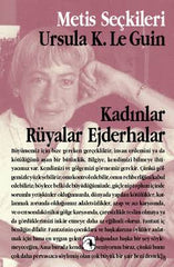 Kadinlar Ruyalar Ejderhalar