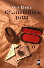 Soyleyemedigimiz Seyler