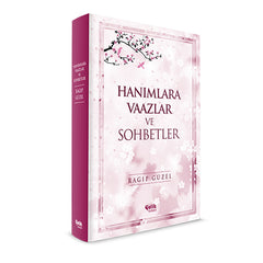 Hanimlara Vaazlar ve Sohbetler