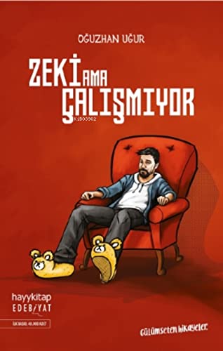 Zeki ama Calismiyor