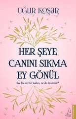 Herseye Canini Sikma Ey Gonul