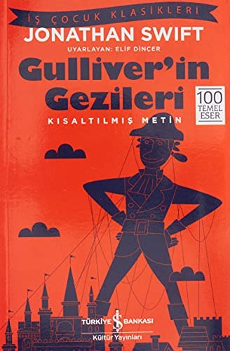 Gulliver’in Gezileri (Is Cocuk Klasikleri)