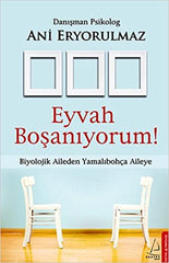 Eyvah Bosaniyorum!