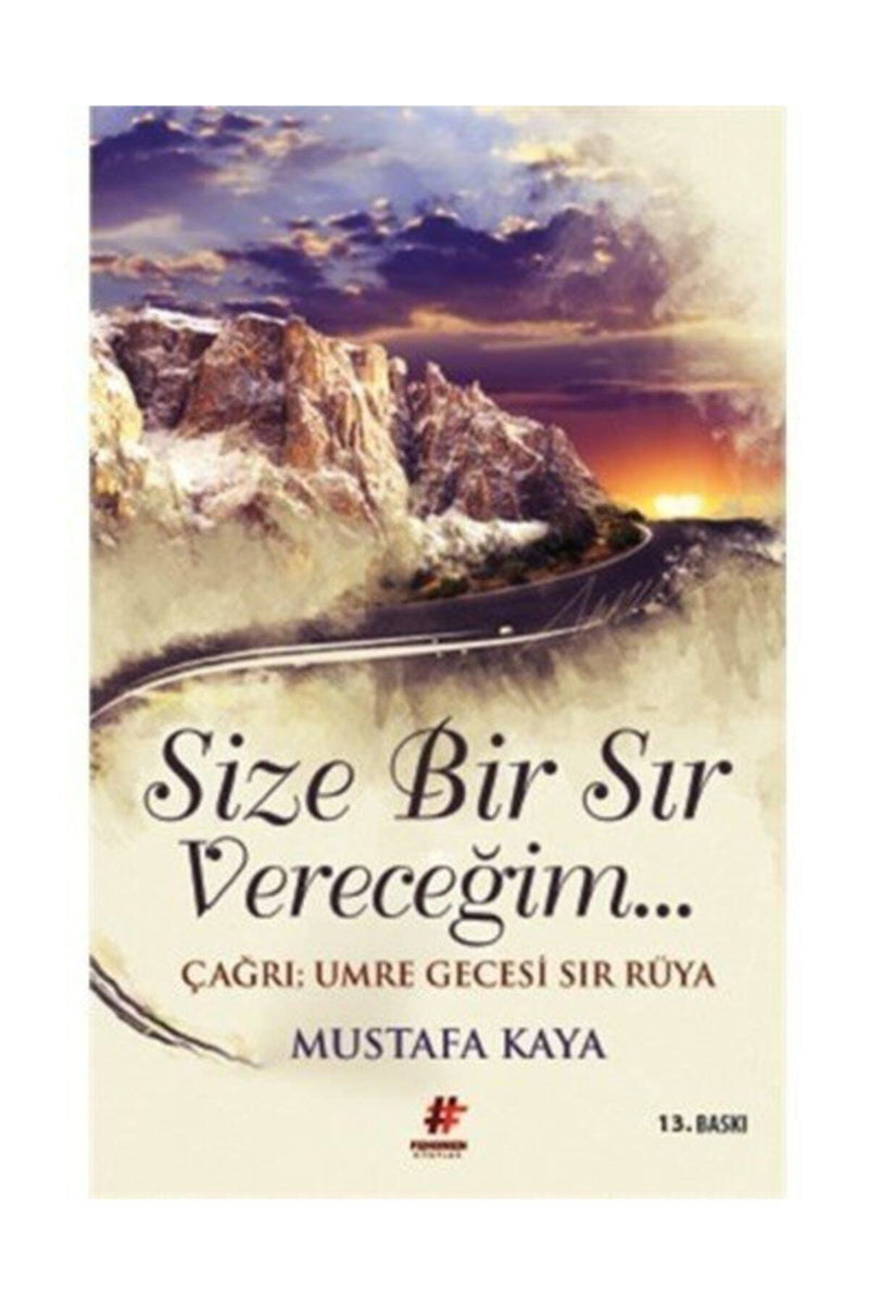 Size Bir Sır Verecegim