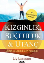 Kizginlik, Sucluluk ve Utanc