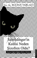 Schrodinger’in Kedisi Neden Şizofreni Oldu?