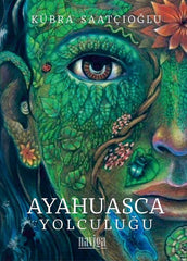 Ayahuasca Yolculugu