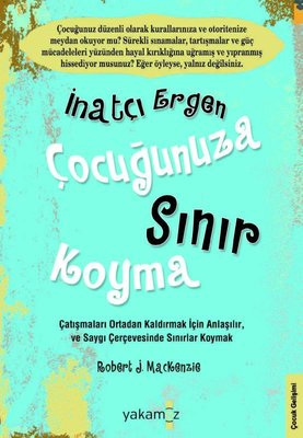 Inatci Ergen Cocugunuza Sinir Koyma