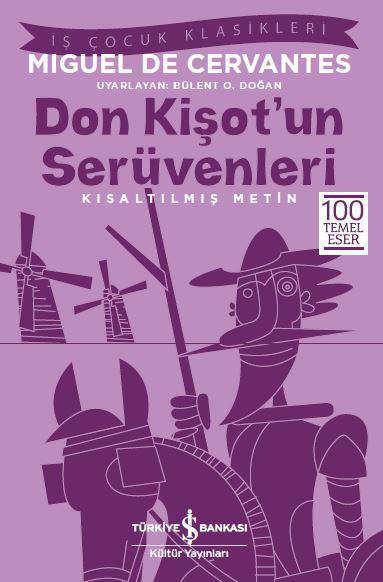Don Kisot'un Seruvenleri (Is Cocuk Klasikleri)