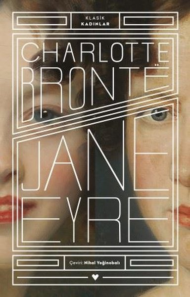 Jane Eyre - Klasik Kadinlar