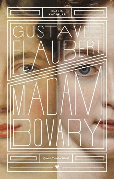 Madam Bovary - Klasik Kadinlar