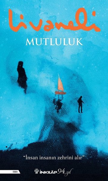 mutluluk zulfu livaneli 