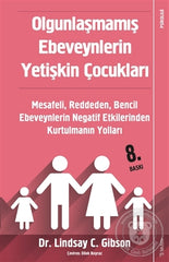 Olgunlasmamis Ebeveynlerin Yetiskin Cocuklari