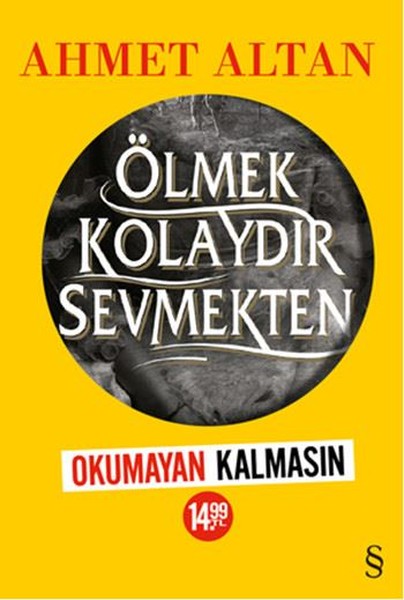 Olmek Kolaydir Sevmekten - okumayan kalmasin ozel baskisi