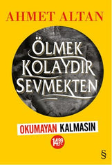 Olmek Kolaydir Sevmekten - okumayan kalmasin ozel baskisi