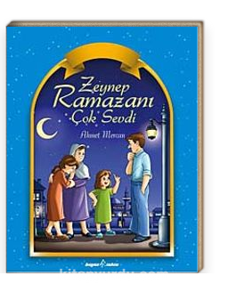 Zeynep Ramazanı Cok Sevdi