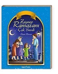 Zeynep Ramazanı Cok Sevdi