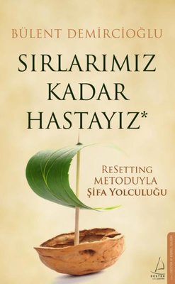 sirlarimiz kadar hastayiz bulent demircioglu amerikada turkce kitap