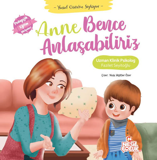 Anne Bence Anlasabiliriz