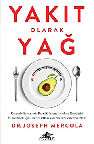 yakit olarak yag joseph mercola amerikada turkce kitap