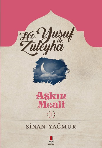 Yusuf ile Zuleyha - Askin Meali 1